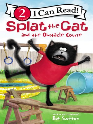 cover image of Splat the Cat and the Obstacle Course